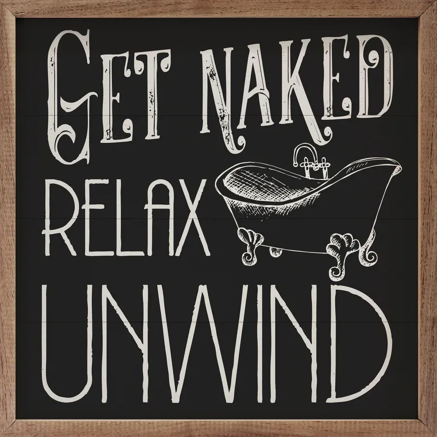 Sign Get Naked Relax Unwibd Black 24x24
