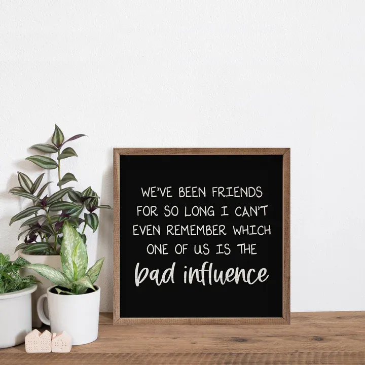 Sign Bad Influence Black 4x4