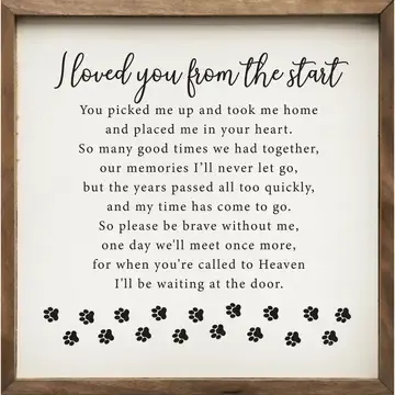 Pet Sign I Loved You From The Start Paws White 4x4