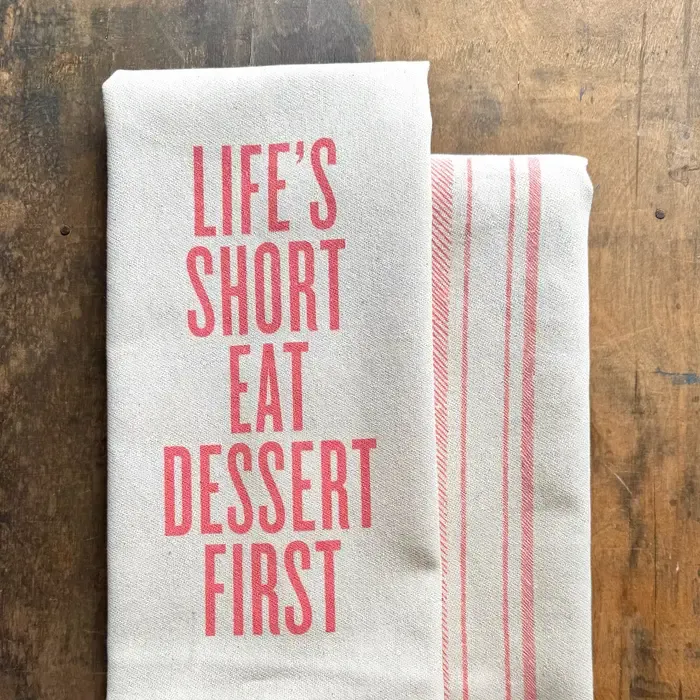 Towel Life's Short Eat Dessert