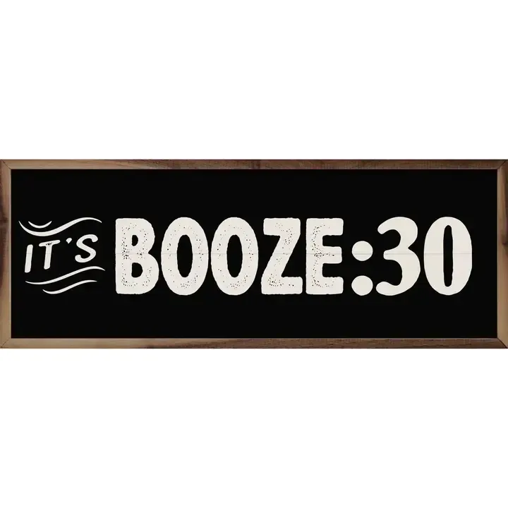 Sign Booze 30 Black 12x4
