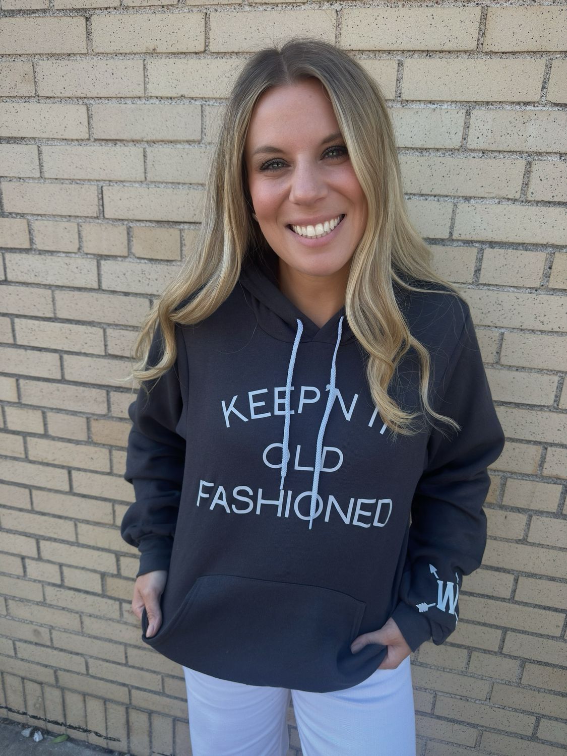 Hoodie Keepin It Old Fashioned