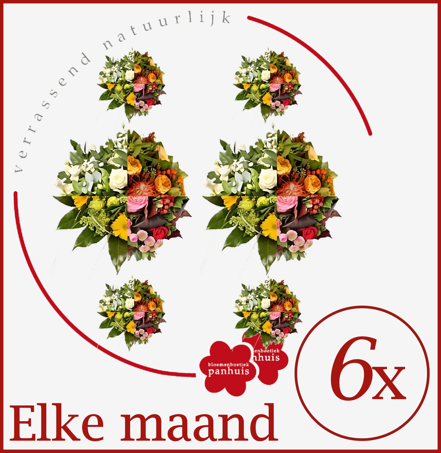 1) Bloemenabonnement, maandelijks voor 6 maanden
