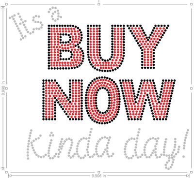 Buy Now Kind of Day SS10 9.91 W by 9.00 H