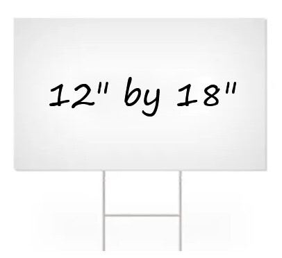 12x18 Yard Sign