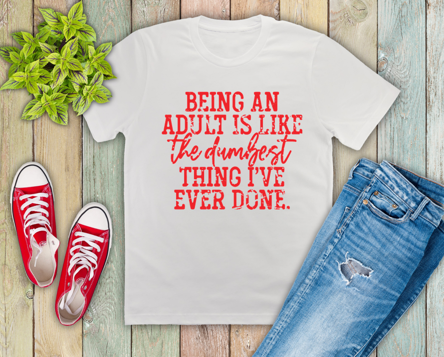 Being an Adult - Distressed