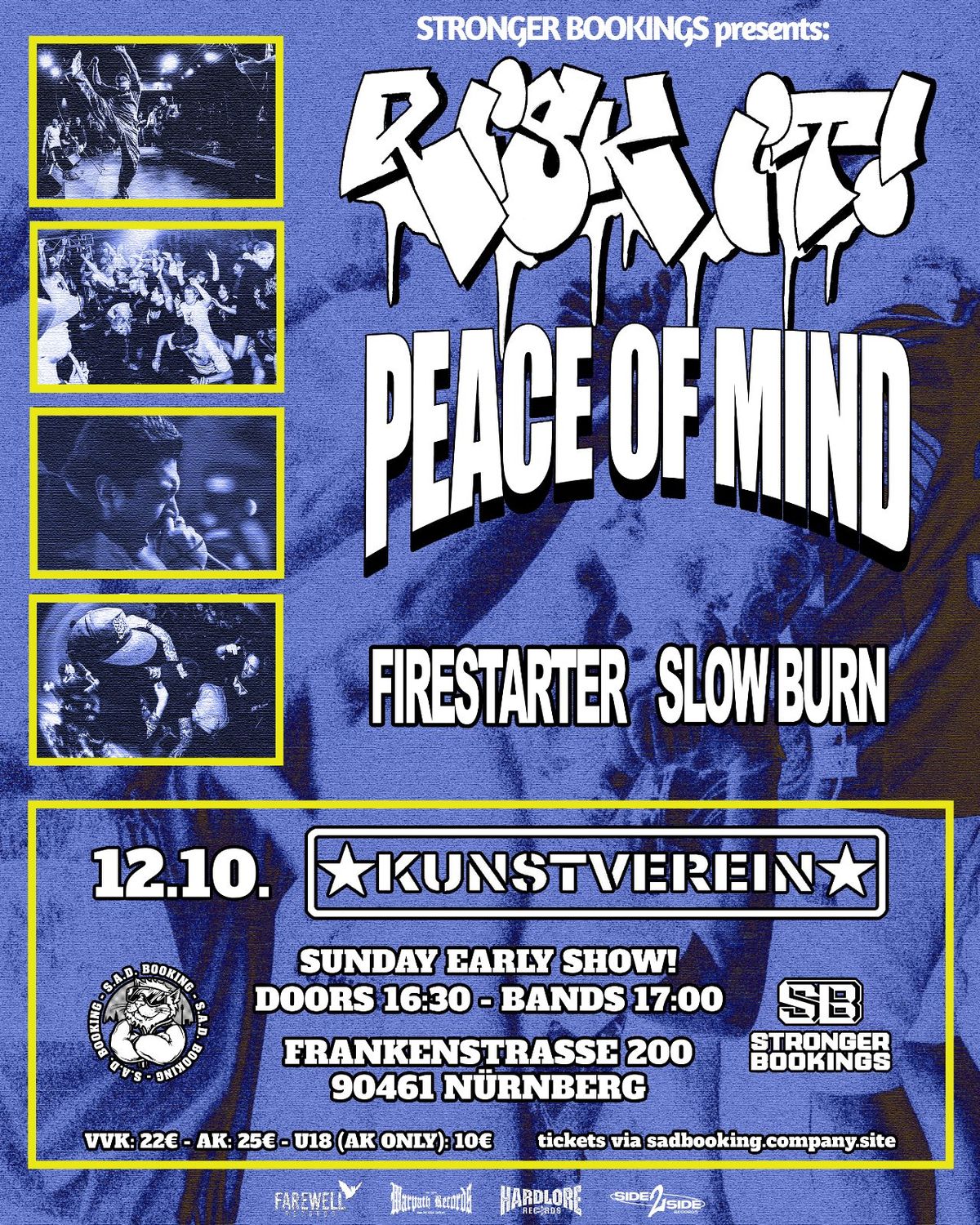 RISK IT! | PEACE OF MIND | FIRESTARTER | SLOW BURN @ KV Nürnberg 12.10.2025