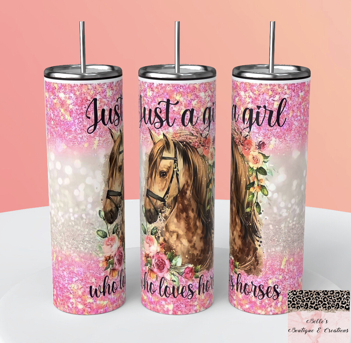 Just A Girl Who Loves Horses Tumbler