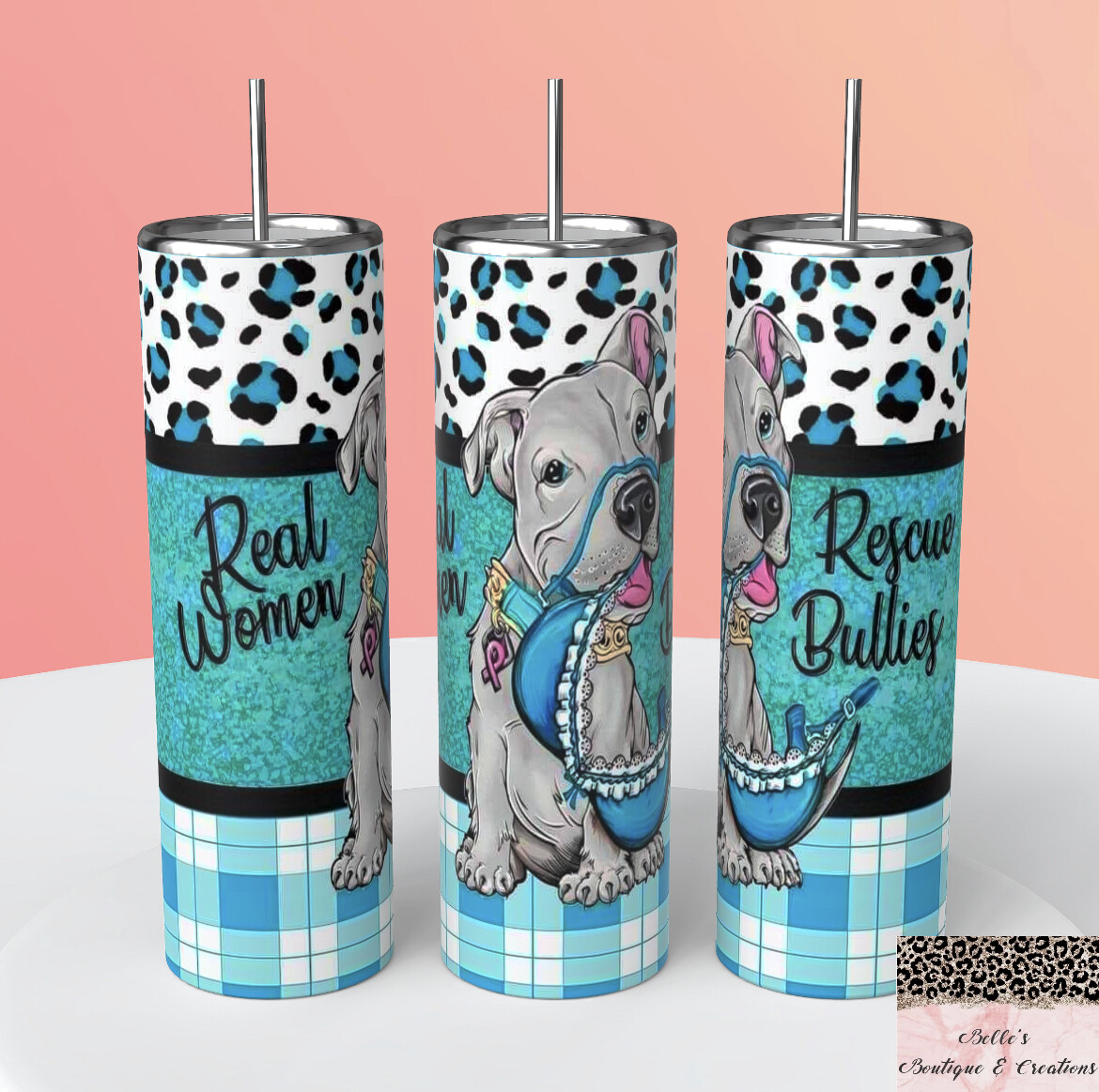 Real Women Rescue Bullies Tumbler