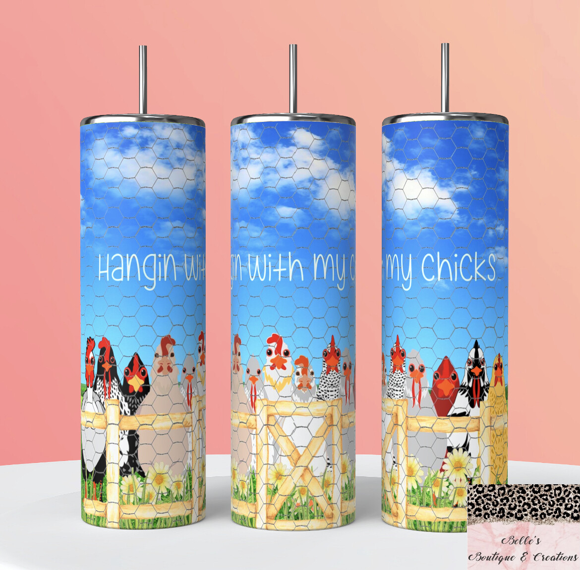 Hangin With My Chicks Chicken Tumbler