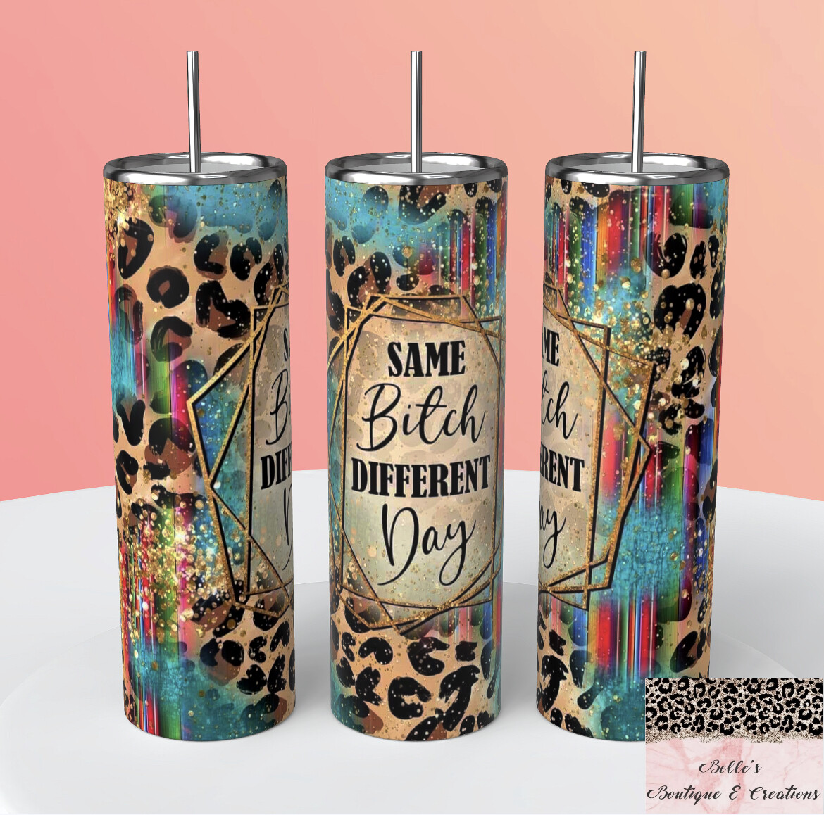 Same B Different Day Tumbler