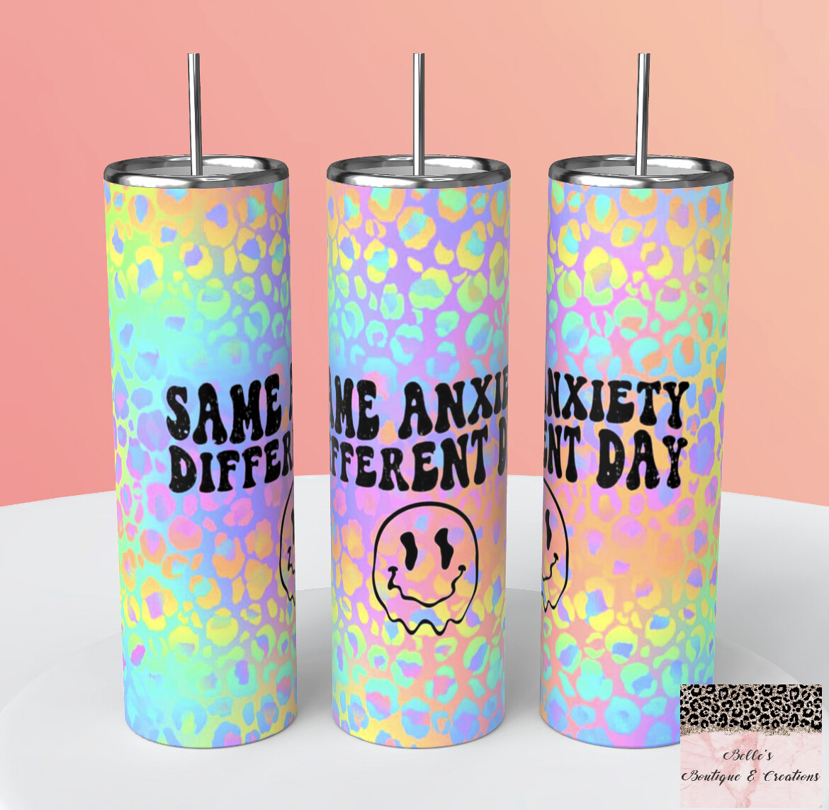 Same Anxiety Different Day Tumbler