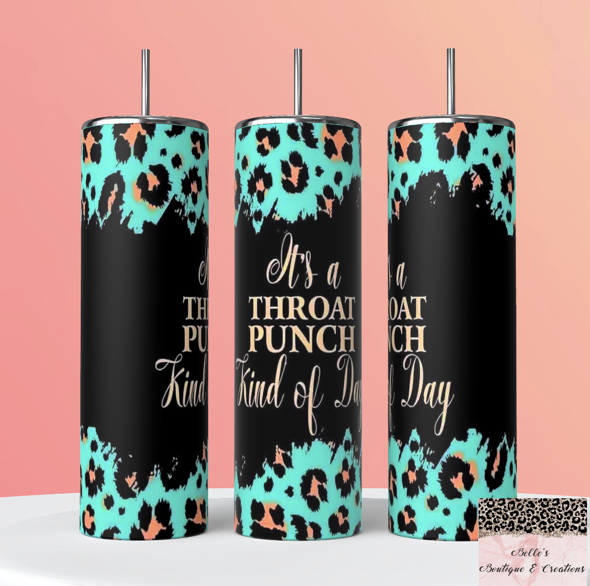 It’s A Throat Punch Kind Of Day Tumbler