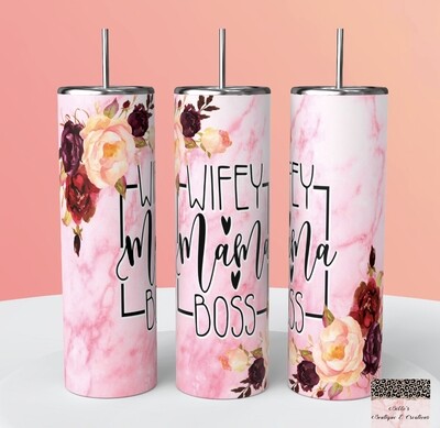 Wifey Mama Boss Tumbler