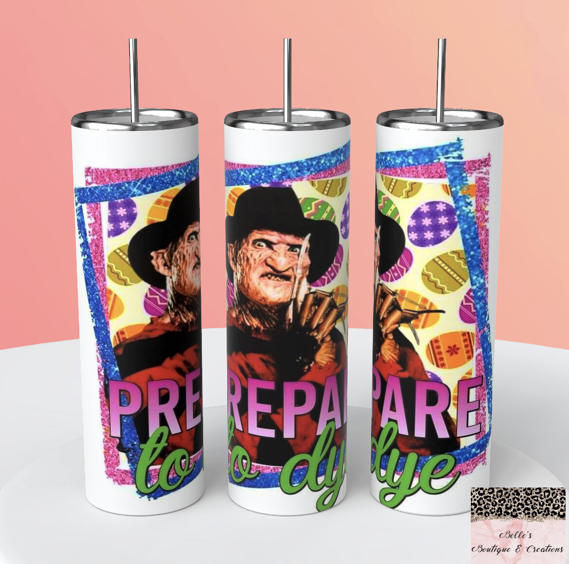 Freddy Easter Prepare to Dye Horror Tumbler