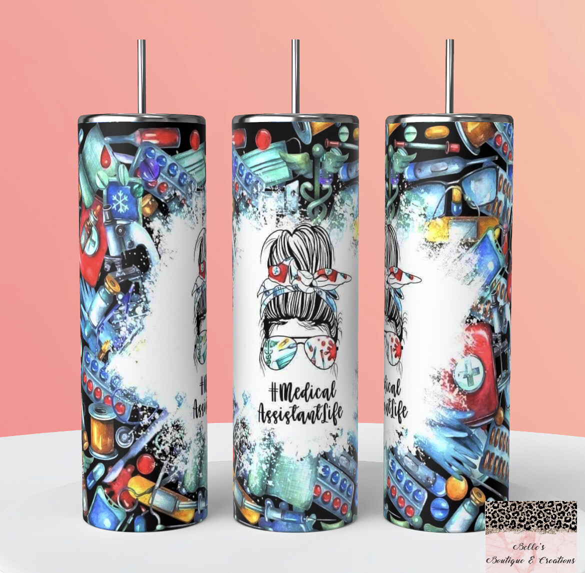 Medical Assistant Life Tumbler