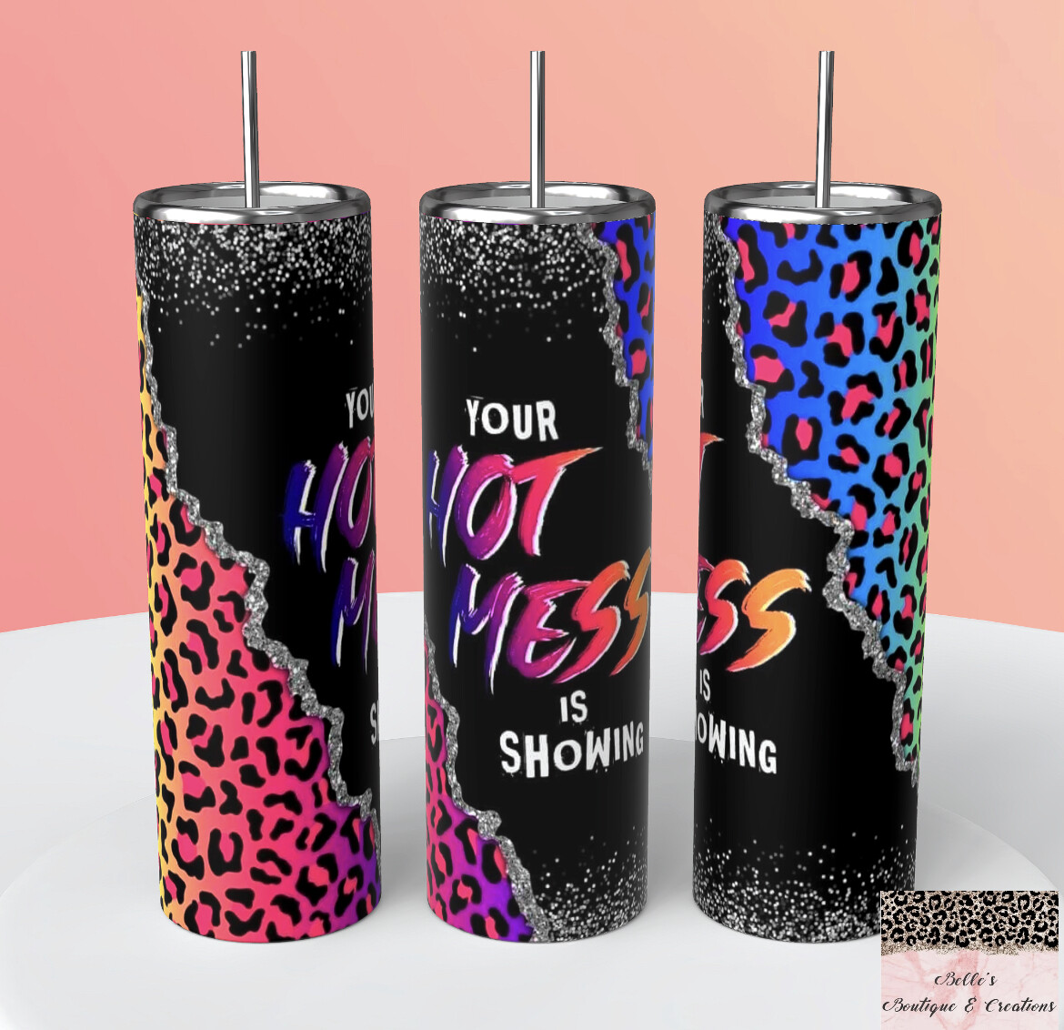 Hot Mess Tumbler