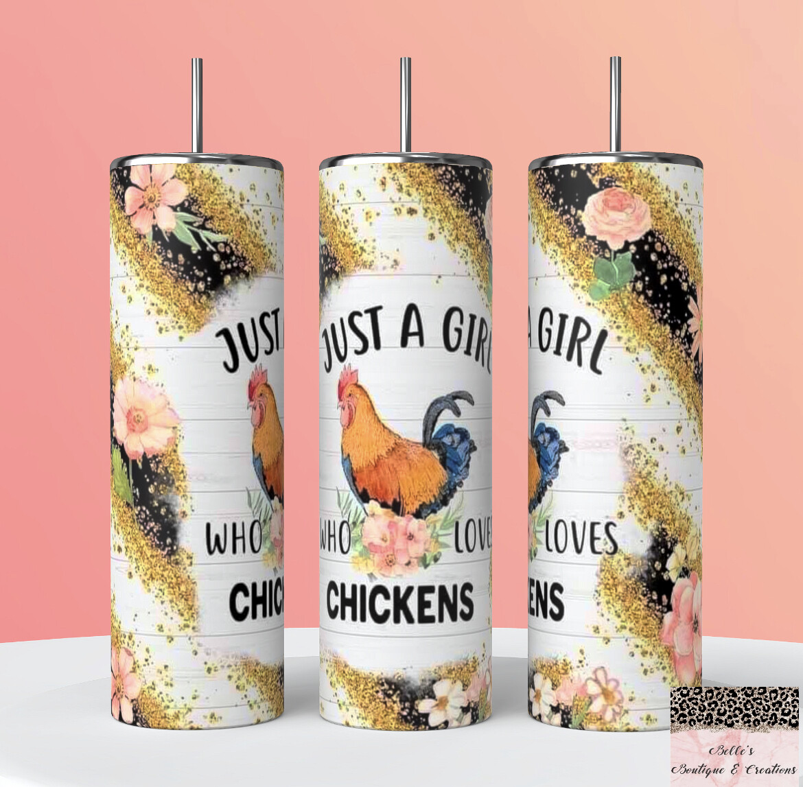 Just A Girl Who Loves Chickens Tumbler