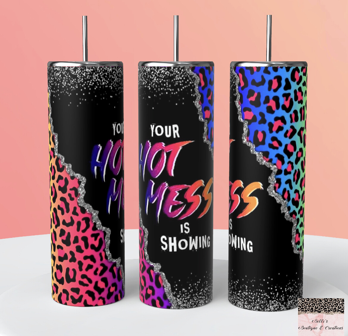 Hot Mess Tumbler