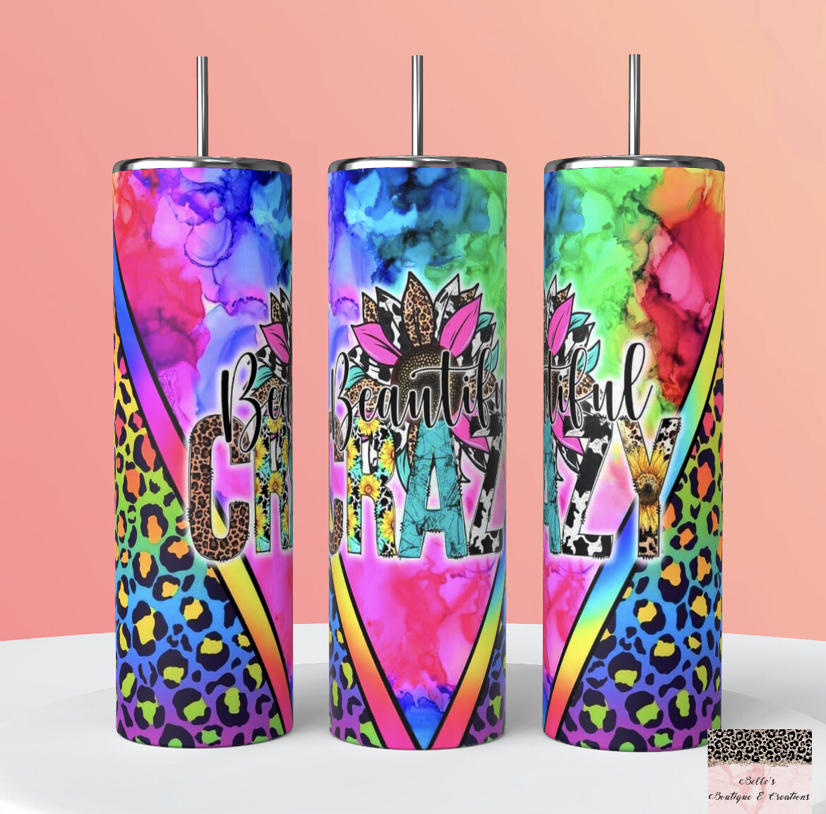 Beautiful Crazy Tumbler