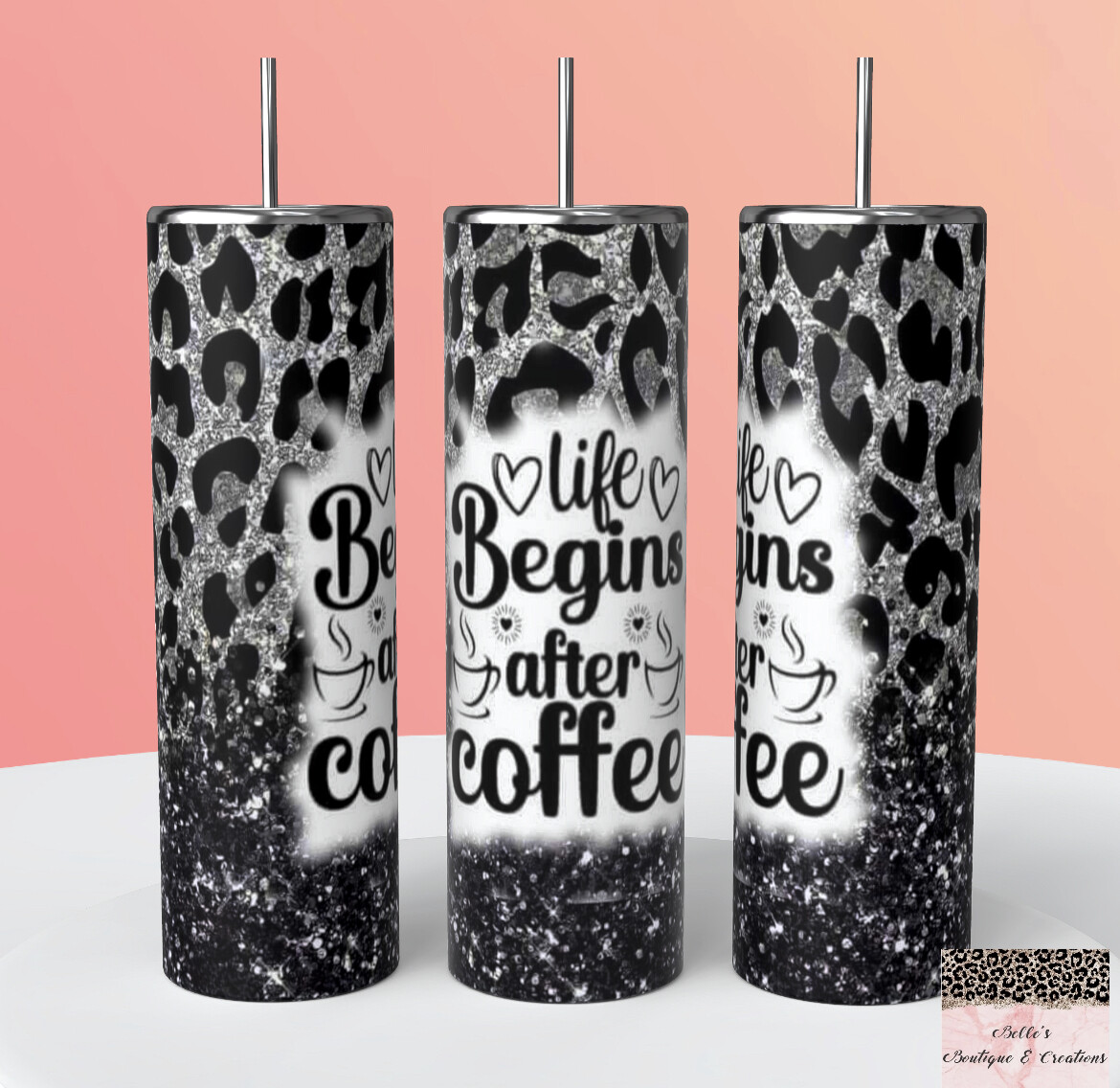 Life Begins After Coffee Tumbler