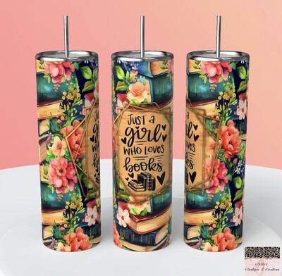 Just A Girl Who Loves Books Tumbler