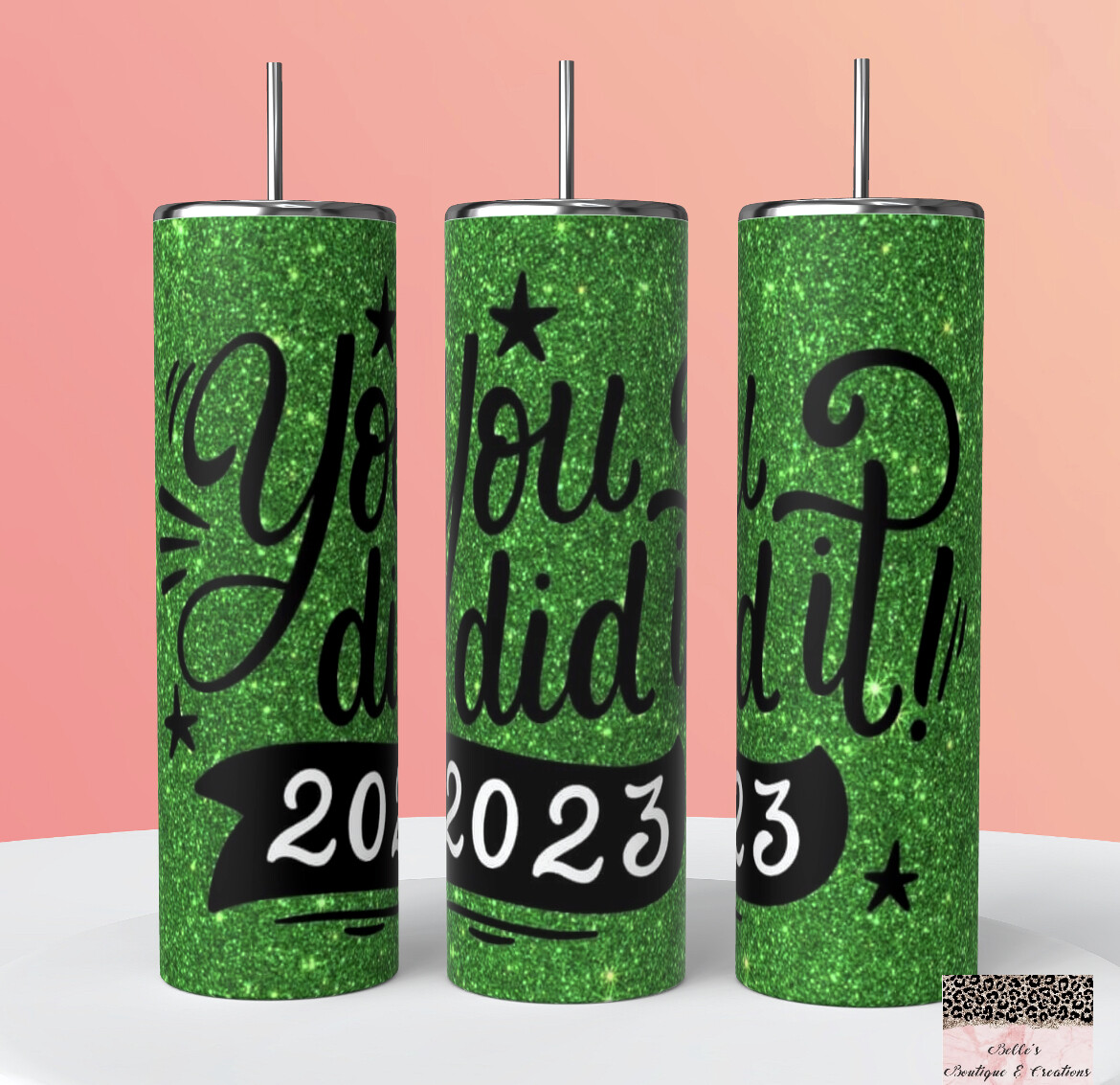 You Did It 2023 Tumbler