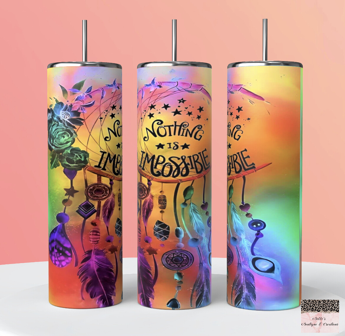 Nothing Is Impossible Dream Catcher Tumbler