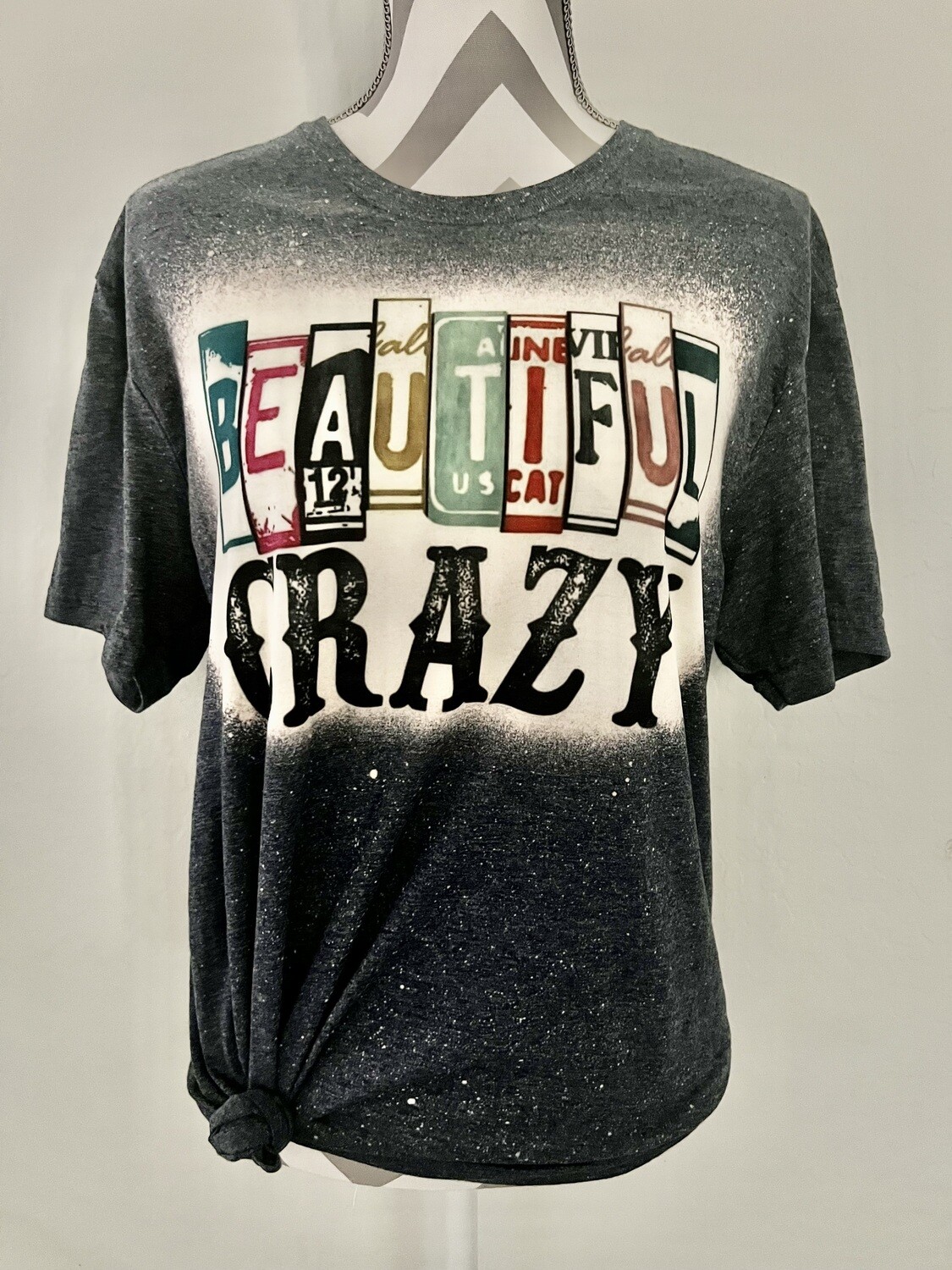 Beautiful Crazy T-Shirt