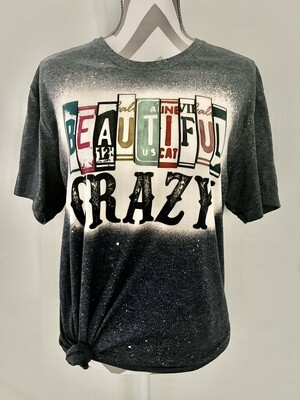 Beautiful Crazy T-Shirt