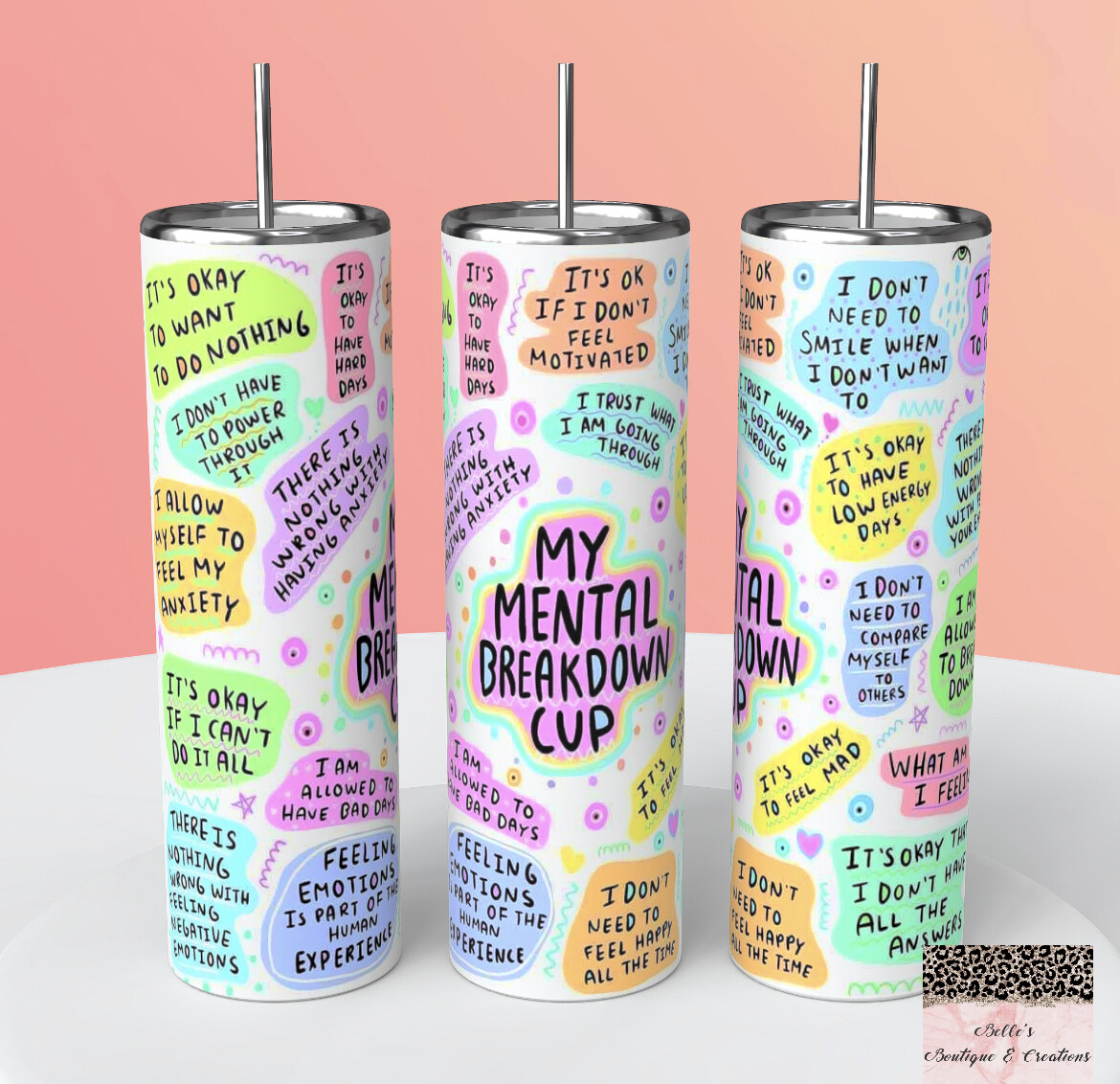 My Mental Breakdown Cup Tumbler