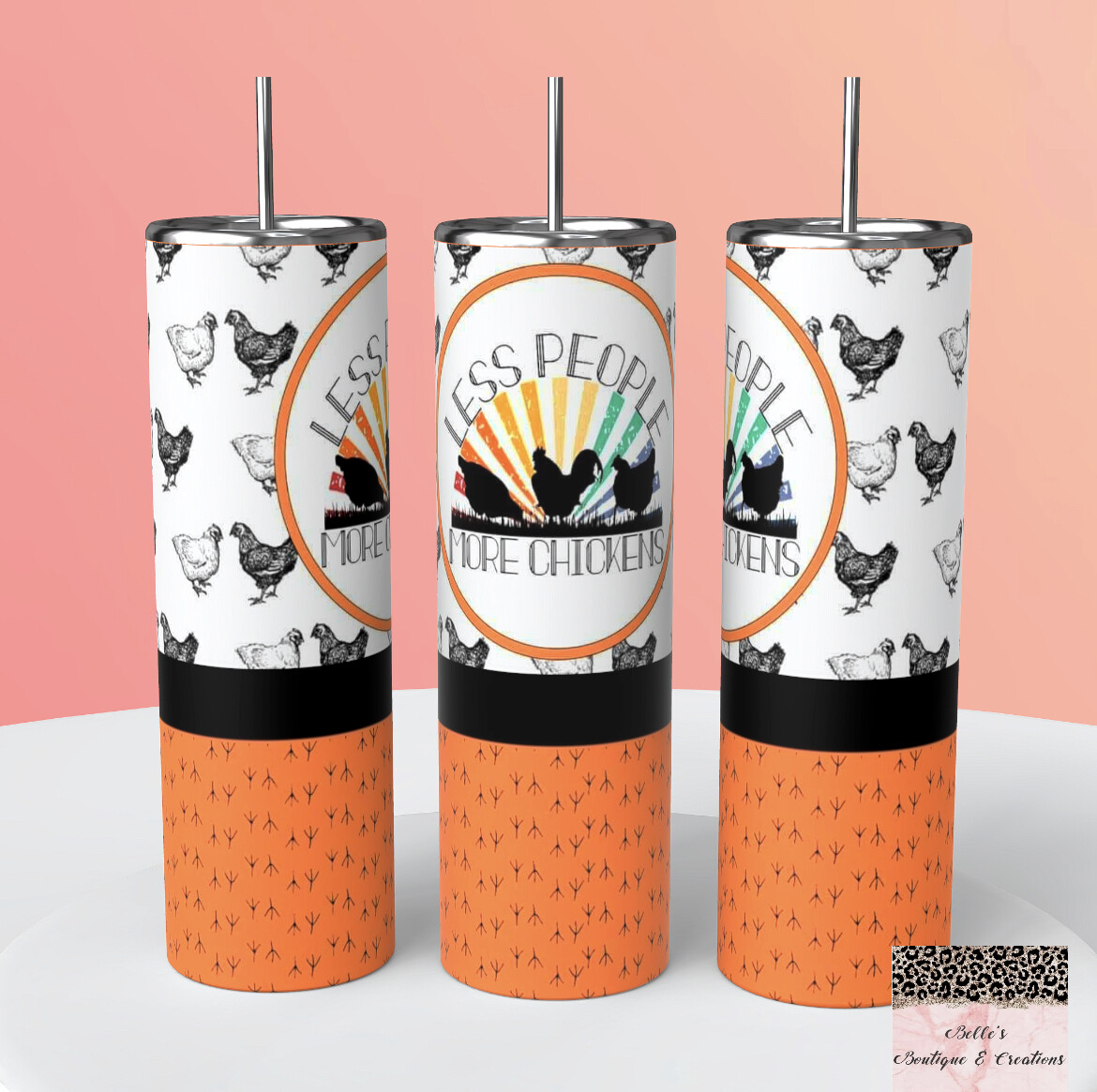 Less People More Chickens Tumbler
