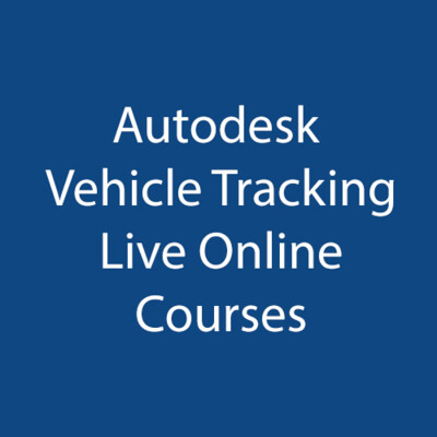 Autodesk Vehicle Tracking Live Online Training Courses