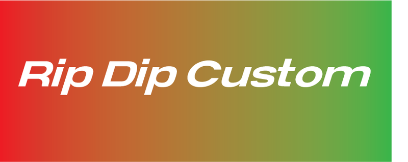 Rip Dip Custom