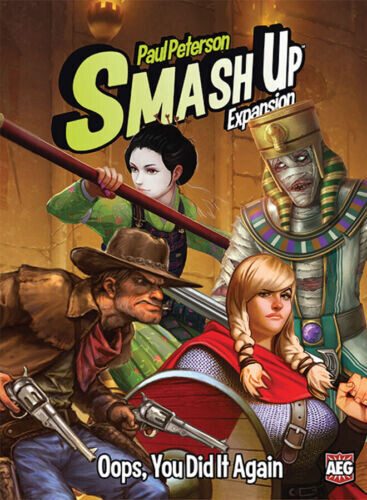 Smash Up: Oops You Did it Again