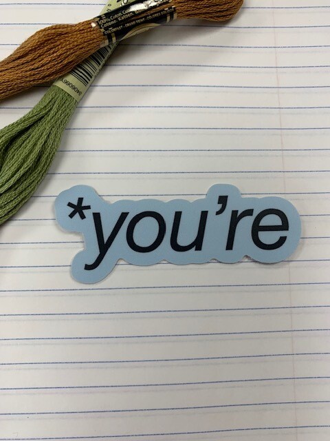 *you&#39;re sticker