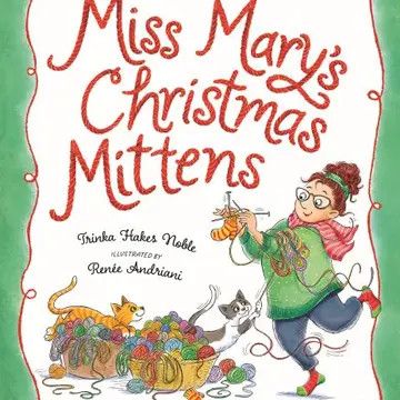 Miss Mary’s Christmas Mittens