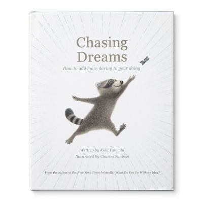 Chasing Dreams, How to Add More Daring to Your Doing
