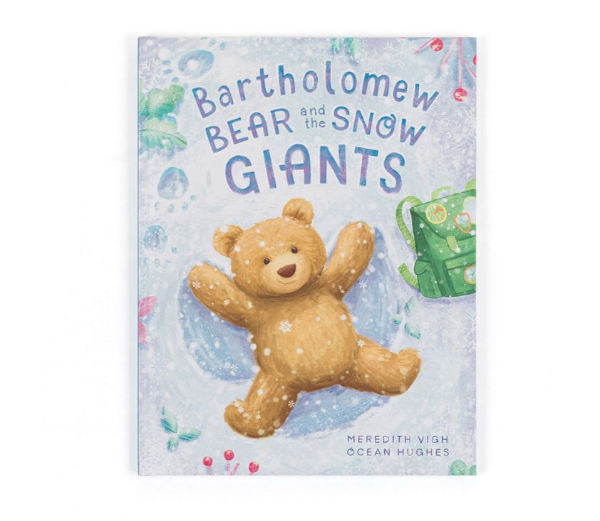 Bartholomew Bear and the Snow Giants Book