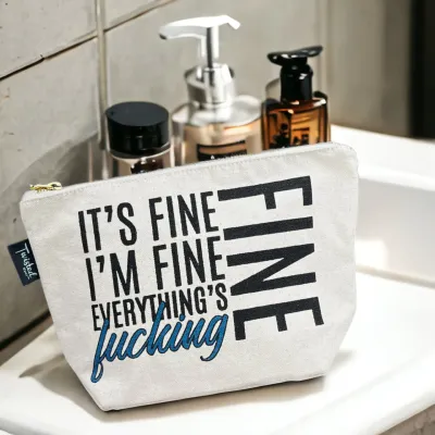 It's Fine I'm Fine Cosmetic Bag