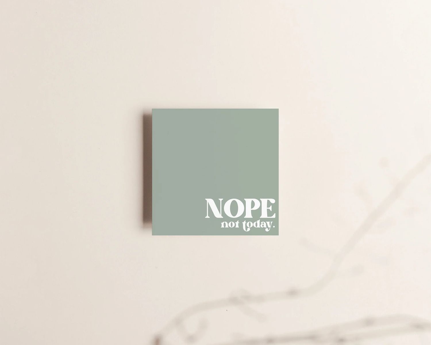 🇨🇦 Nope, Not Today Sticky Notes