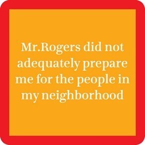 Coaster - Mr. Rogers 