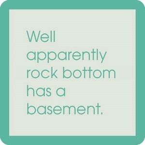 Coaster - rock bottom
