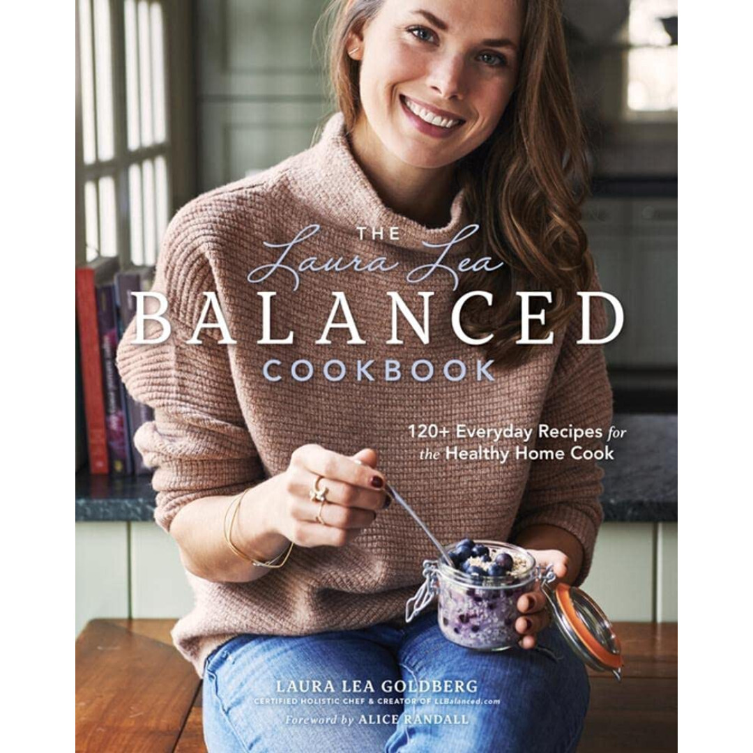 The Laura Lea Balanced Cookbook