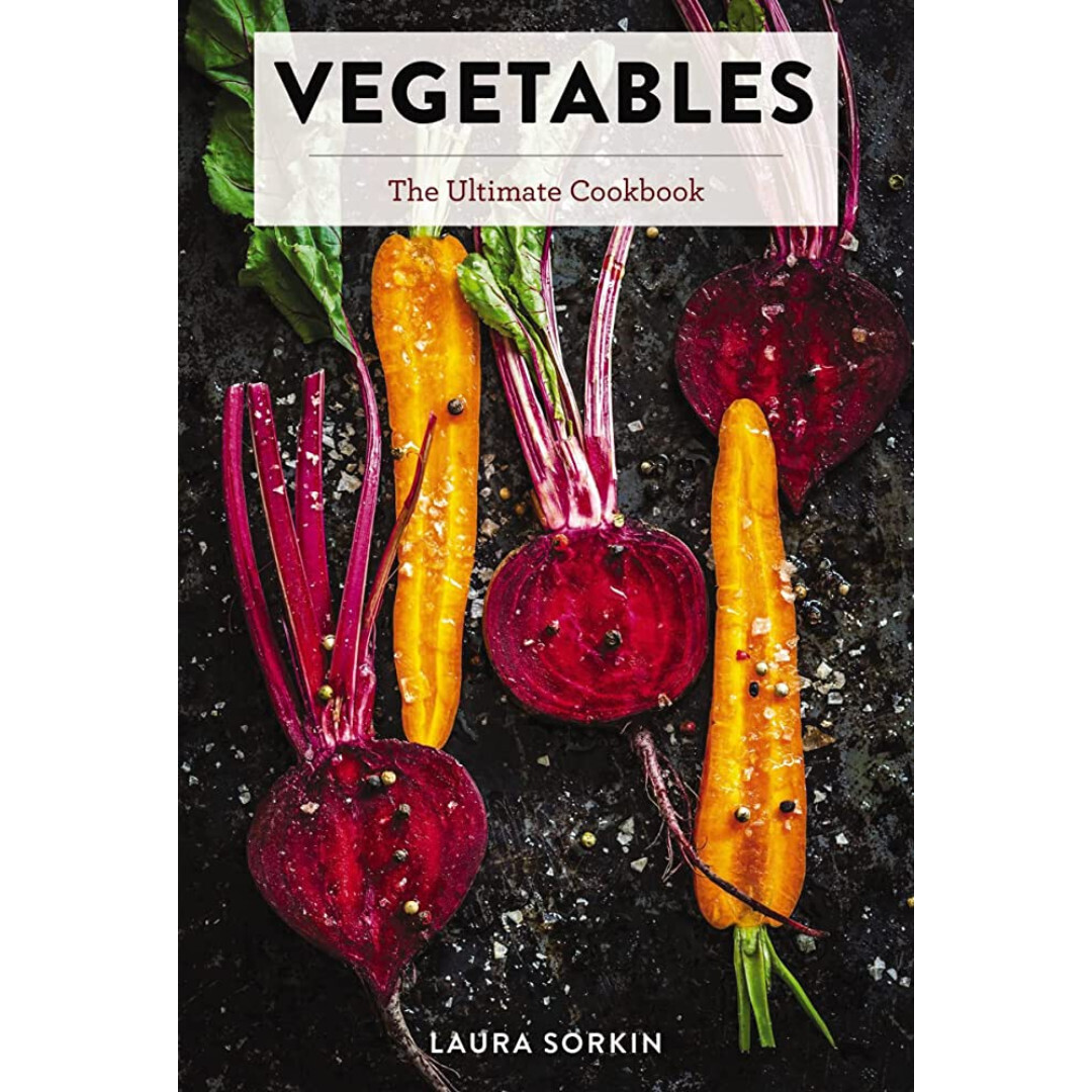Vegetables by Laura Sorkin