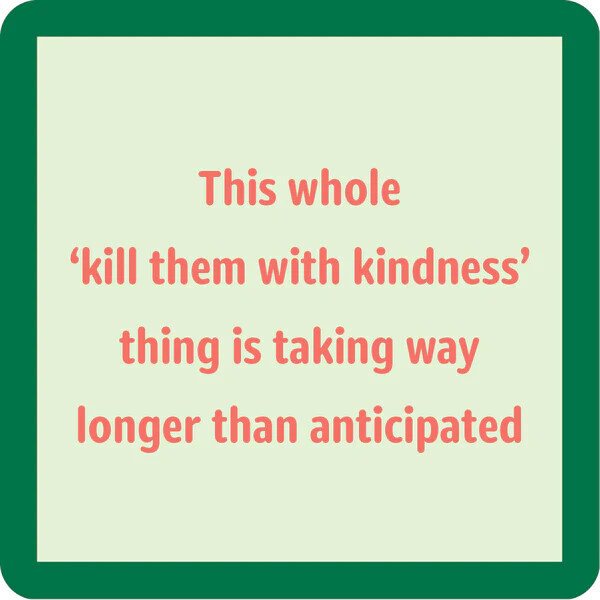 Coaster - kindness