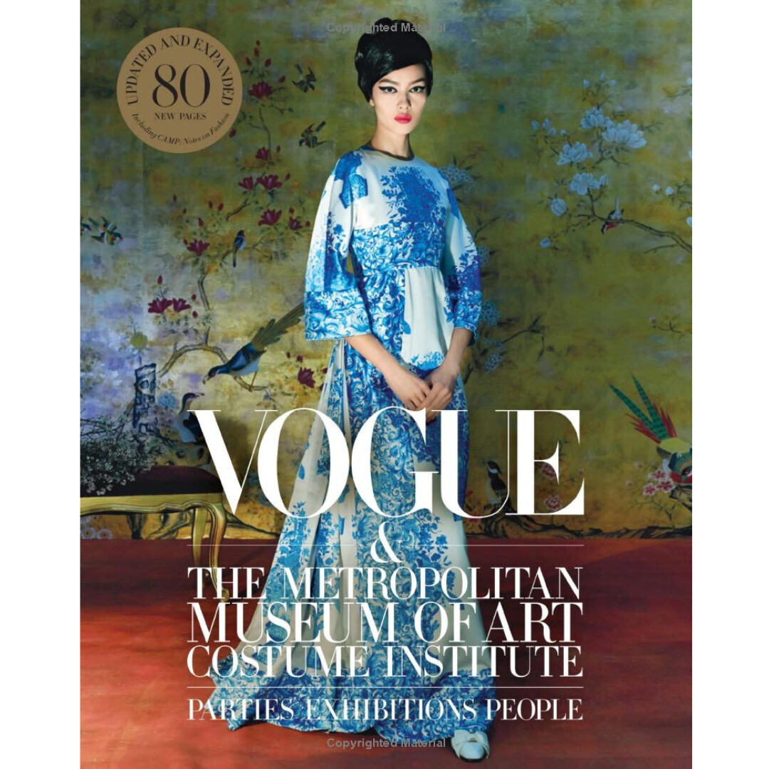 Vogue and the Metropolitan Museum of Art Costume Institute (Updated Edition)