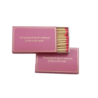 Matches- Eating lipstick