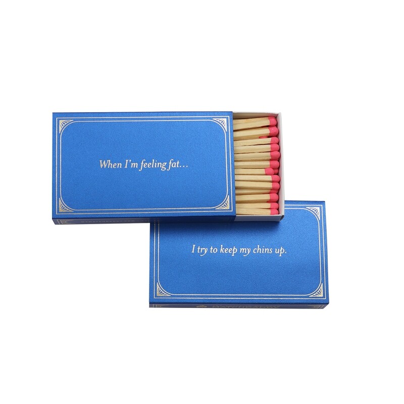 Matches- When I’m Feeling Fat
