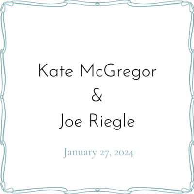 Kate McGregor &amp; Joe Riegle